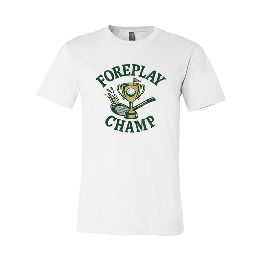 Foreplay Champ Tee